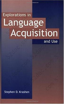 Explorations in Language Acquisition and Use