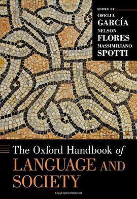 The Oxford Handbook of Language and Society