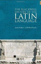 The Blackwell History of the Latin Language