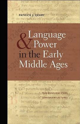 Language and Power in the Early Middle Ages