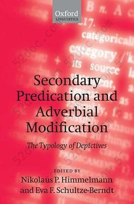 Secondary Predication and Adverbial Modification: The Typology of Depictives