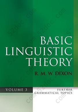 Basic Linguistic Theory Volume 3: Further Grammatical Topics