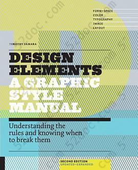 Design Elements: A Graphic Style Manual: Understanding the Rules and Knowing When to Break Them