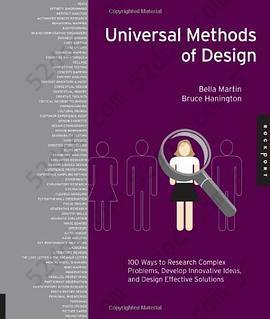 Universal Methods of Design: 100 Ways to Research Complex Problems, Develop Innovative Ideas, and Design Effective Solutions