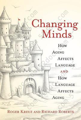 Changing minds: How aging affects language and how language