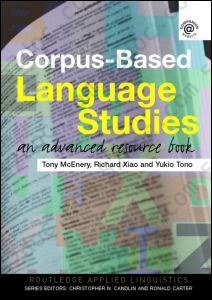 Corpus-based Language Studies: An advanced resource book