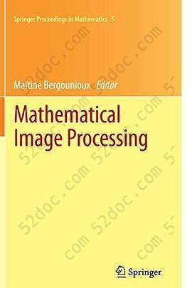 Mathematical Image Processing: University of Orléans, France, March 29th - April 1st, 2010