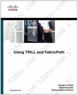 Using TRILL, FabricPath, and VXLAN: Designing Massively Scalable Data Centers (MSDC) with Overlays