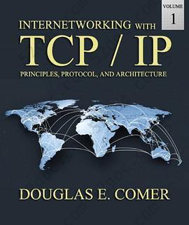 Internetworking with TCP/IP Volume One: Principles, Protocols, and Architecture