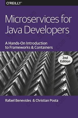 Microservices for Java Developers, 2nd Edition: A Hands-on Introduction to Frameworks and Containers