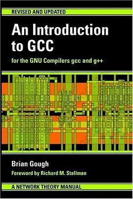 An Introduction to GCC: For the GNU Compilers GCC and G++