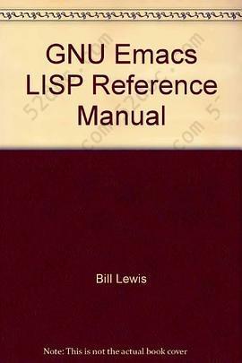 GNU Emacs LISP Reference Manual: For Emacs Version 22.1 Revision 2.9, April 2007