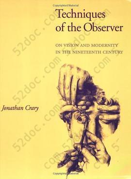 Techniques of the Observer: On Vision and Modernity in the 19th Century