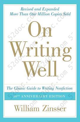 On Writing Well: The Classic Guide To Writing Nonfiction: 30th Anniversary Edition