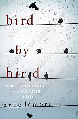 Bird by Bird: Some Instructions on Writing and Life