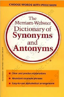 The Merriam-Webster Dictionary of Synonyms and Antonyms