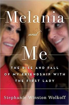 Melania and Me: The Rise and Fall of My Friendship with the First Lady