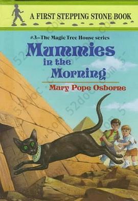 Mummies in the Morning: Magic Tree House #3