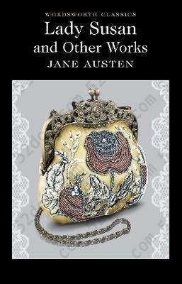 Lady Susan and Other Works