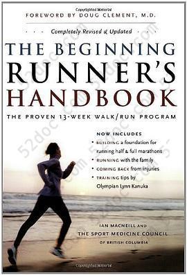 The Beginning Runner's Handbook: The Proven 13-Week Walk-Run Program