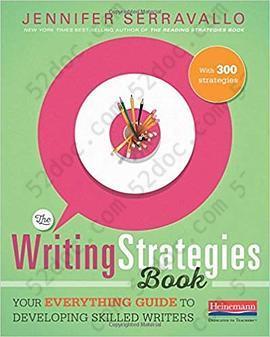 The Writing Strategies Book: Your Everything Guide to Developing Skilled Writers