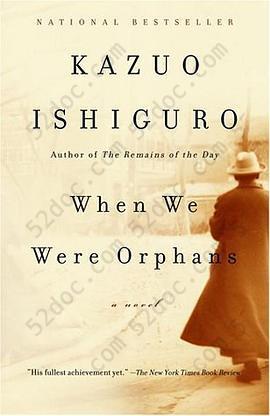 When We Were Orphans: A Novel