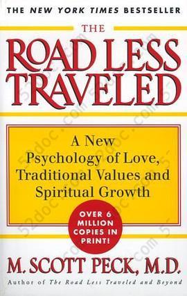 The Road Less Travelled: A New Psychology of Love, Traditional Values and Spiritual Growth