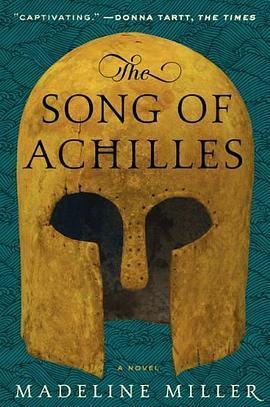 The Song of Achilles: A Novel