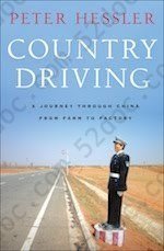 Country Driving: A Journey Through China from Farm to Factory