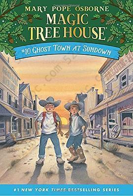 Ghost Town at Sundown: Magic Tree House #10