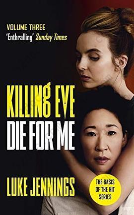 Killing Eve: Die for Me (Killing Eve (3))