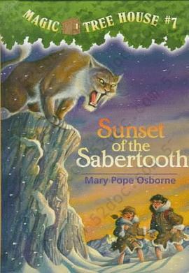 Sunset of the Sabertooth: Magic Tree House #7