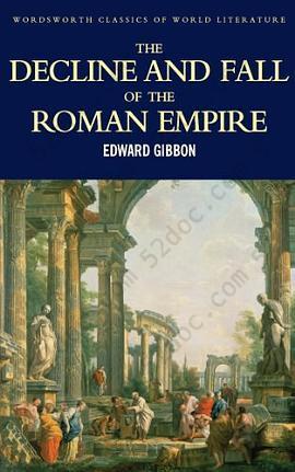 The History of the Decline and Fall of the Roman Empire