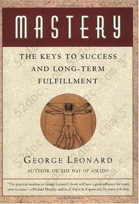 Mastery: The Keys to Success and Long-Term Fulfillment