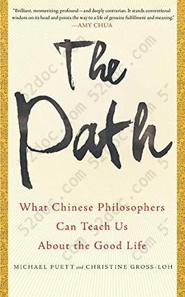 The Path: What Chinese Philosophers Can Teach Us About the Good Life