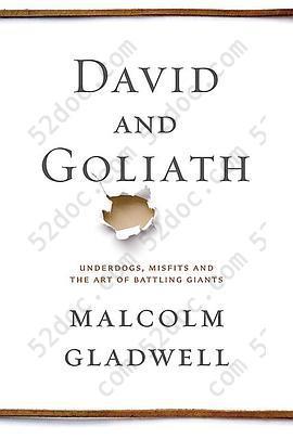 David and Goliath: Underdogs, Misfits and the Art of Battling Giants