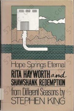 Rita Hayworth and Shawshank Redemption a Story from Different Seasons
