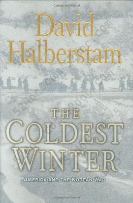 The Coldest Winter: America and the Korean War