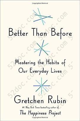 Better Than Before: Mastering the Habits of Our Everyday Lives