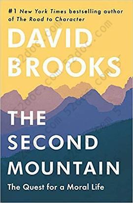 The Second Mountain: The Quest for a Moral Life