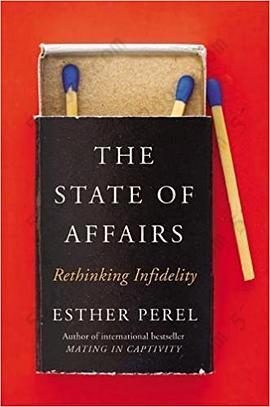 The State of Affairs: Rethinking Infidelity