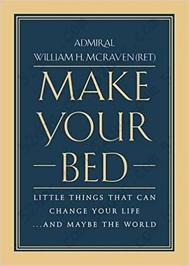 Make Your Bed: Little Things That Can Change Your Life...And Maybe the World