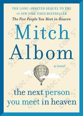 The Next Person You Meet in Heaven: The Sequel to The Five People You Meet in Heaven