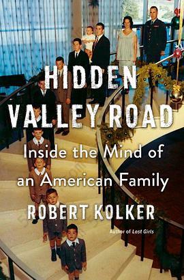 Hidden Valley Road: Inside the Mind of an American Family