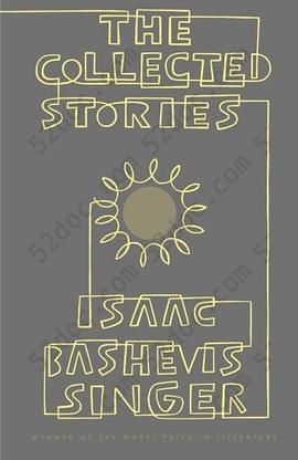 The Collected Stories of Isaac Bashevis Singer