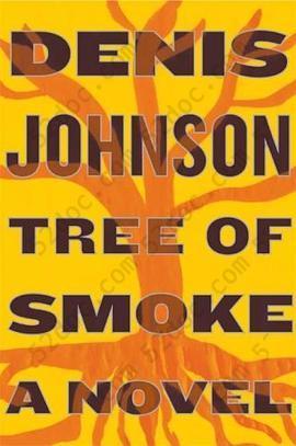 Tree of Smoke: A Novel