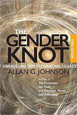 The Gender Knot: Unraveling Our Patriarchal Legacy (3rd Edition)