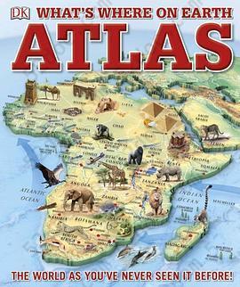 What’s Where on Earth?: Atlas: The World as You’ve Never Seen It Before!