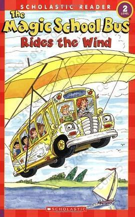 The Magic School Bus Rides the Wind: Rides the Wind