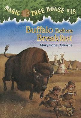 Magic Tree House #18: Buffalo Before Breakfast